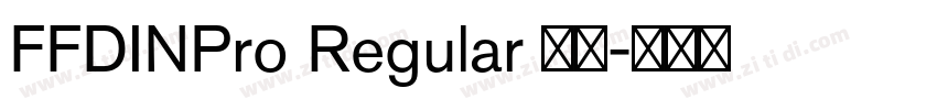 FFDINPro Regular 语言字体转换 FFDINPro Regular 语言字体转换